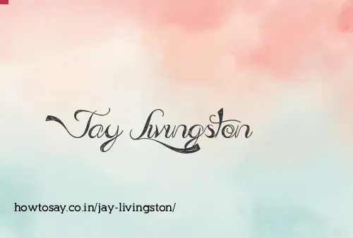 Jay Livingston