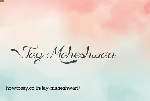 Jay Maheshwari