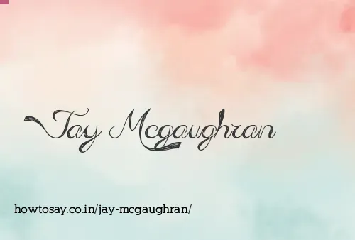 Jay Mcgaughran
