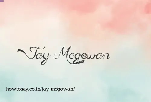 Jay Mcgowan