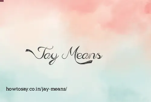 Jay Means