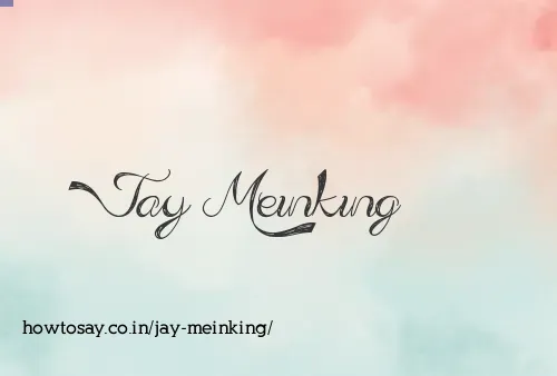 Jay Meinking