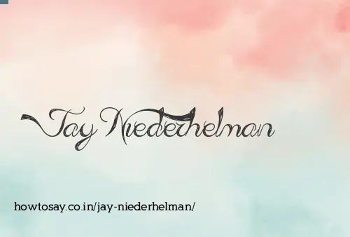 Jay Niederhelman