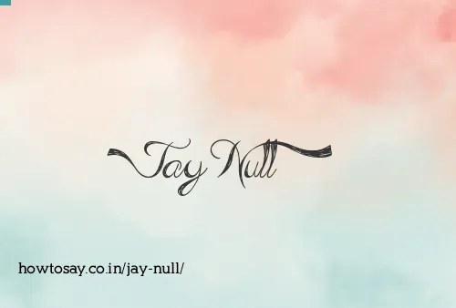 Jay Null
