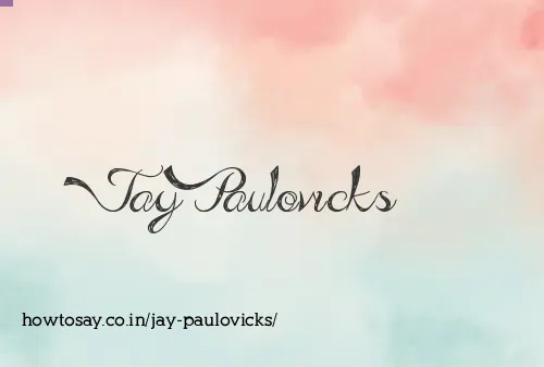 Jay Paulovicks