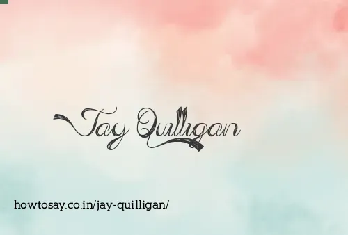 Jay Quilligan