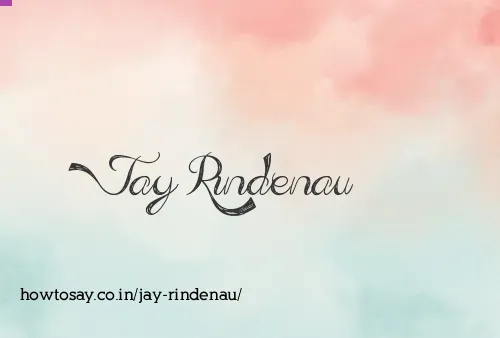 Jay Rindenau