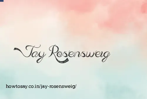 Jay Rosensweig