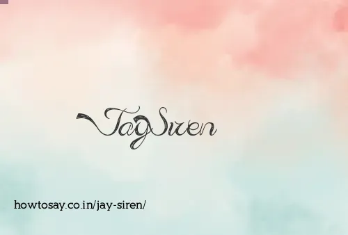 Jay Siren