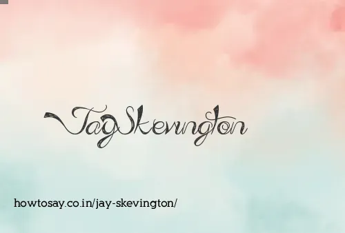 Jay Skevington