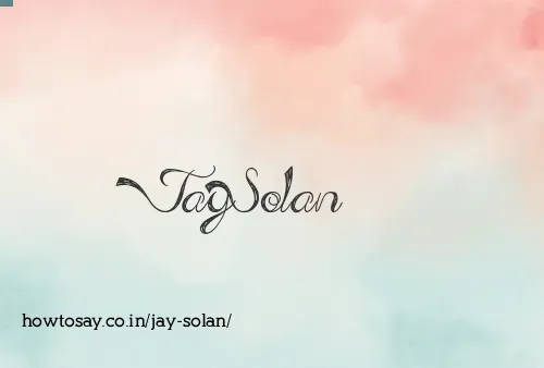 Jay Solan