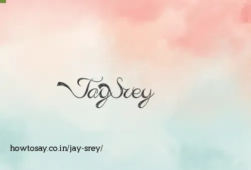 Jay Srey