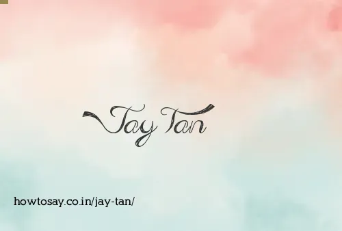 Jay Tan