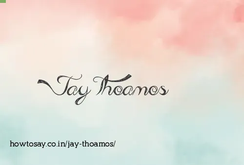 Jay Thoamos