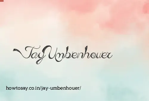 Jay Umbenhouer