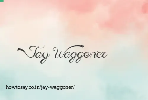 Jay Waggoner