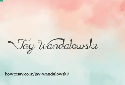 Jay Wandalowski