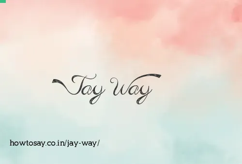Jay Way