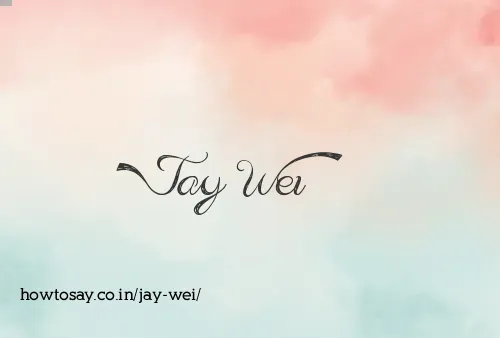 Jay Wei
