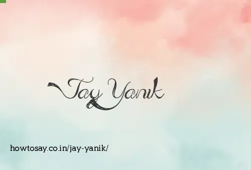 Jay Yanik