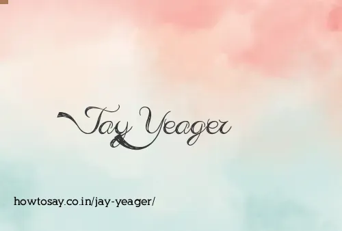 Jay Yeager
