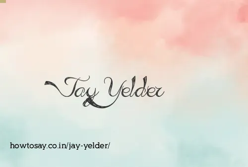 Jay Yelder