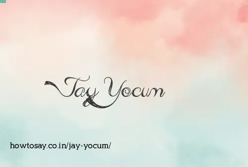 Jay Yocum