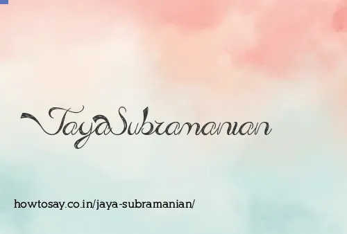 Jaya Subramanian