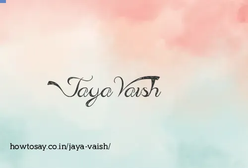 Jaya Vaish