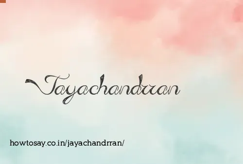 Jayachandrran