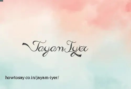 Jayam Iyer