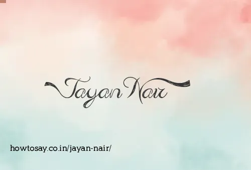 Jayan Nair