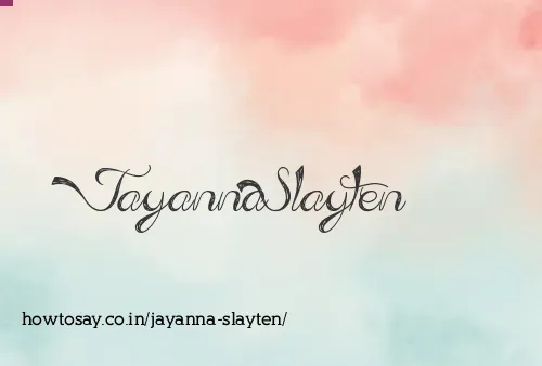 Jayanna Slayten