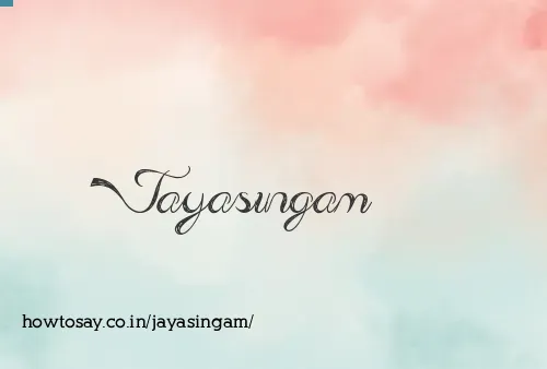 Jayasingam