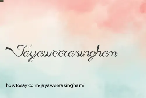 Jayaweerasingham