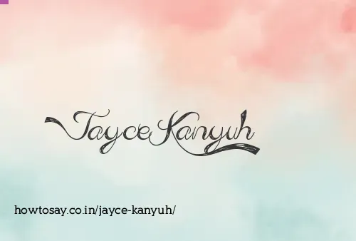 Jayce Kanyuh