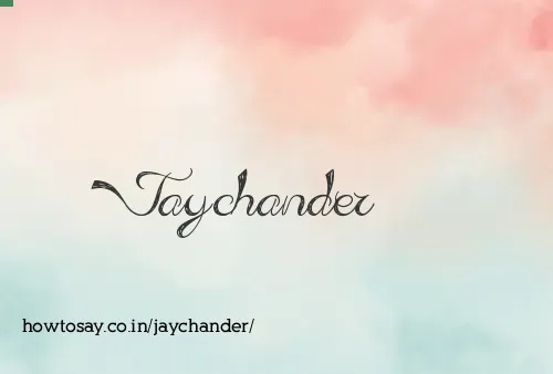 Jaychander