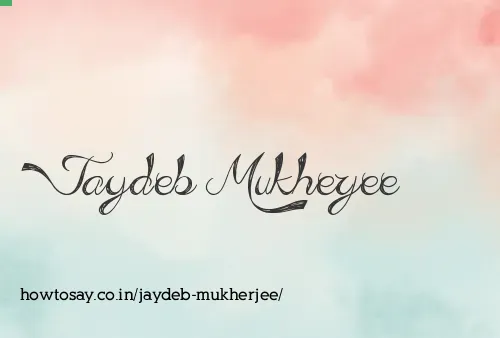 Jaydeb Mukherjee