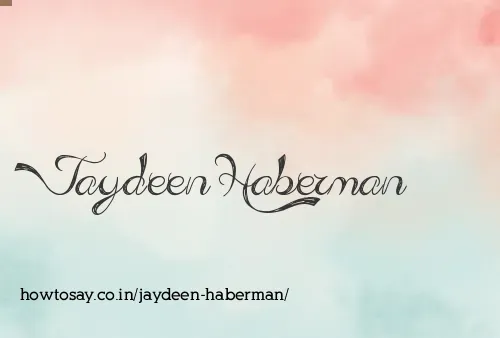 Jaydeen Haberman