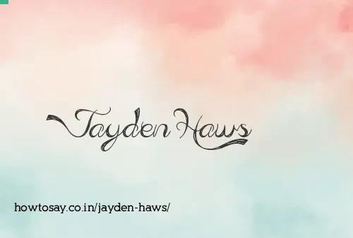 Jayden Haws