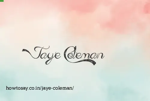 Jaye Coleman