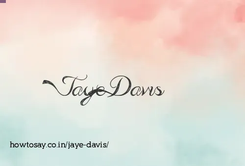 Jaye Davis