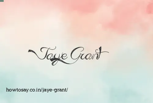 Jaye Grant