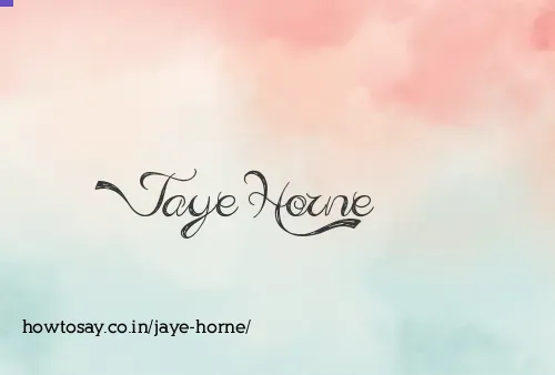 Jaye Horne
