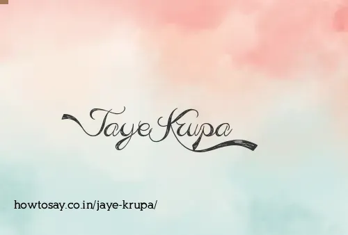 Jaye Krupa