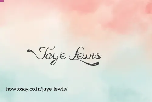 Jaye Lewis