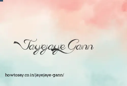 Jayejaye Gann
