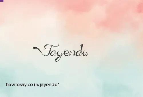 Jayendu