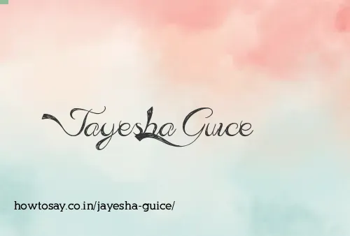 Jayesha Guice