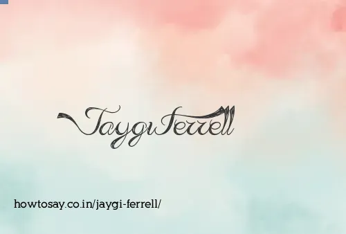 Jaygi Ferrell